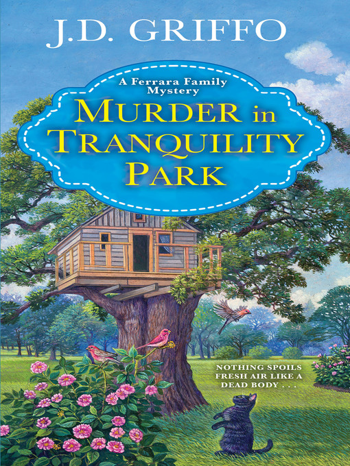 Title details for Murder in Tranquility Park by J.D. Griffo - Wait list